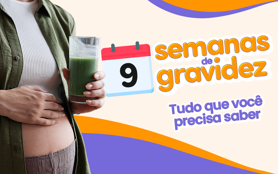 Capa do blog post sobre 9 semanas de gravidez.