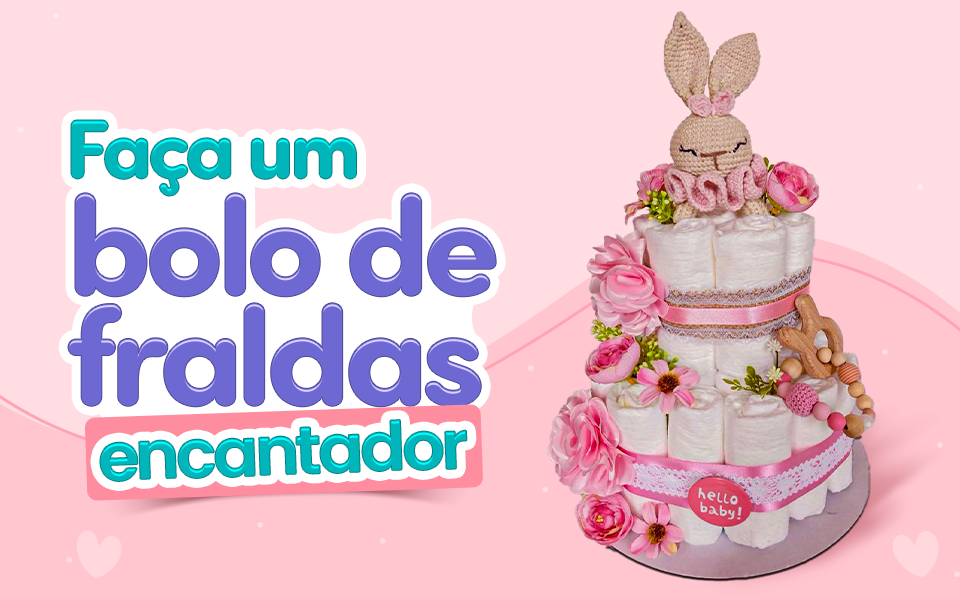 Faça um bolo de fraldas encantador!